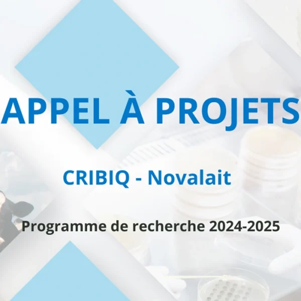 Special CRIBIQ-Novalait call for projects